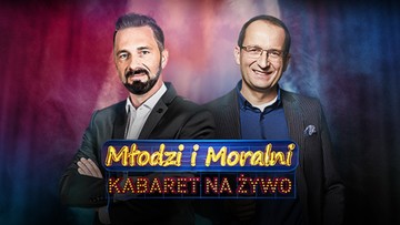 Kabaret na żywo. Młodzi i Moralni
