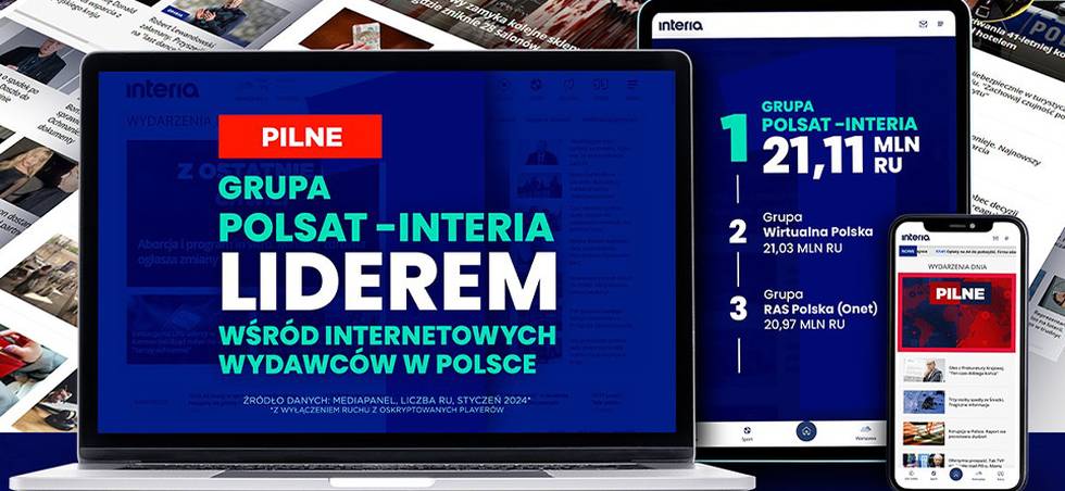 Grupa Polsat - Interia pierwszy raz w historii liderem Internetu w Polsce. Wyprzedziła Grupę Wirtualna Polska i Grupę RAS Polska (Onet)