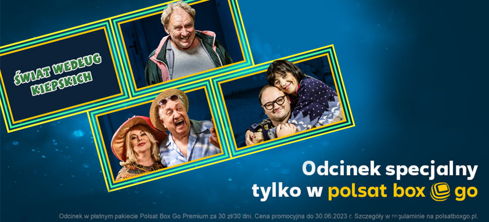 Specjalny odcinek „Świata według Kiepskich” w technologii deepfake 
tylko w Polsat Box Go