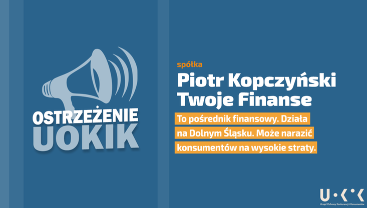 UOKiK ostrzega: Piotr Kopczyński Twoje Finanse może narażać klientów na wysokie straty